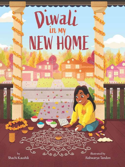 Title details for Diwali in My New Home by Shachi Kaushik - Available